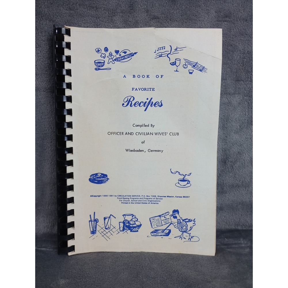 Wiesbaden AFB Air Force Base Cookbook Wiesbaden, Germany‎ 1981 Wives Club